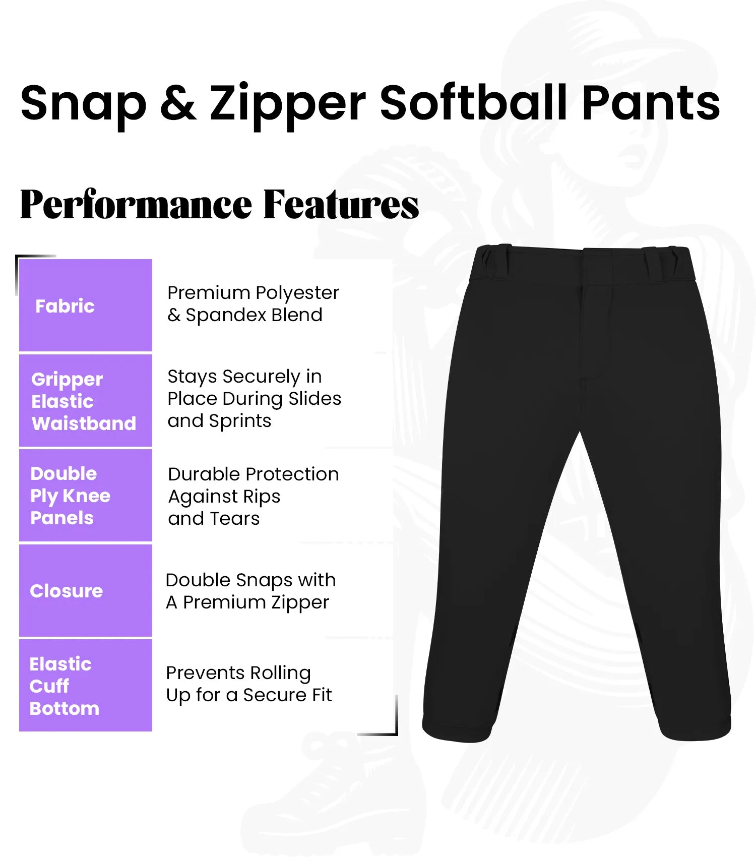 Women’s Softball Pants with Snap and Zipper